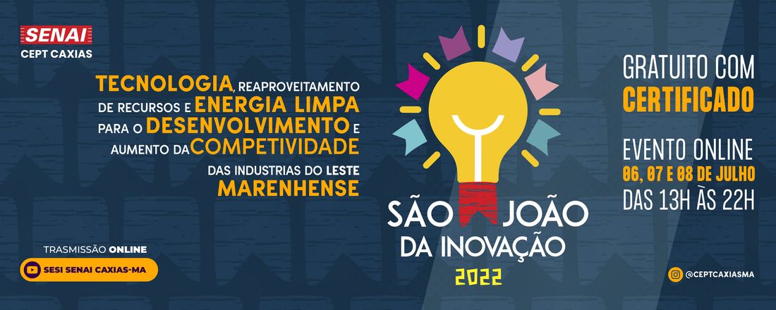 São João da Inovação SENAI Caxias-MA