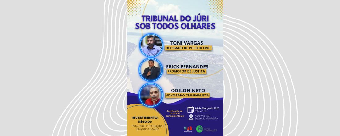 Tribunal do Júri Sob todos Olhares