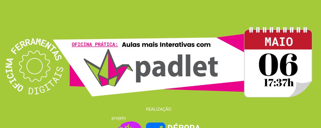 OFICINA: Aulas mais interativas com PADLET