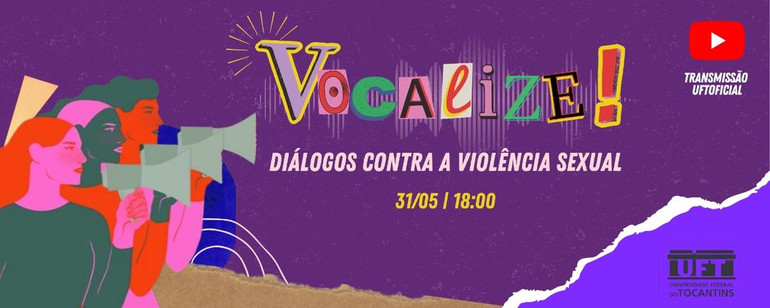 Vocalize! Diálogos contra a violência sexual