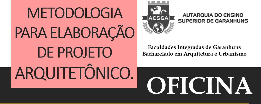 OFICINA: METODOLOGIA PARA ELABORAÇÃO DE PROJETO ARQUITETÔNICO.