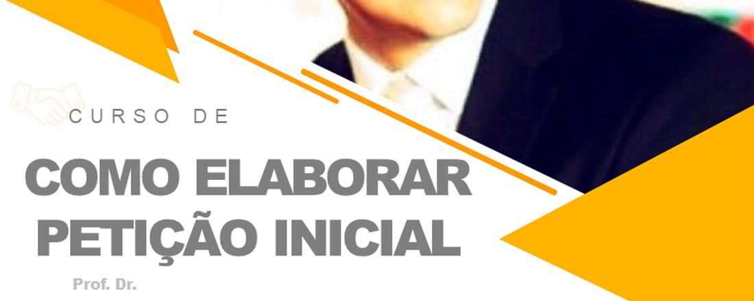 COMO ELABORAR PETIÇÃO INICIAL