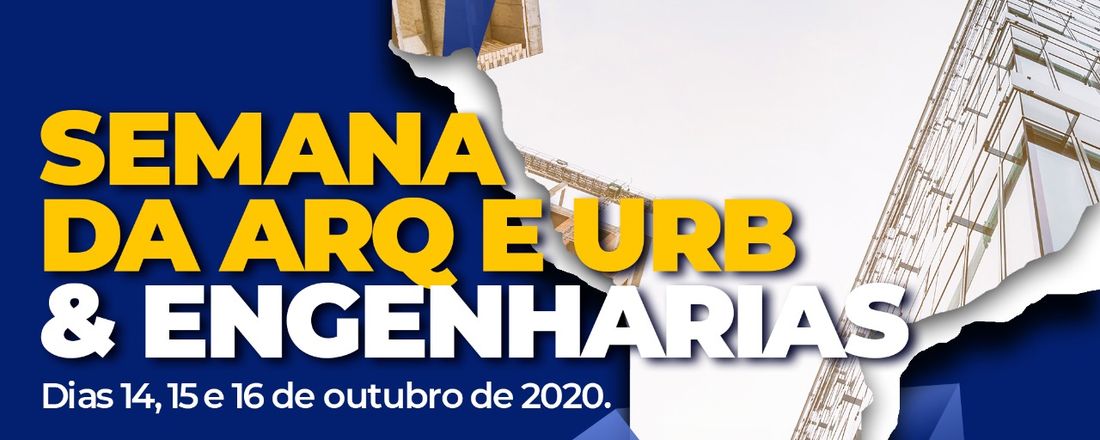 SEMANA DA ARQ E URB & ENGENHARIAS