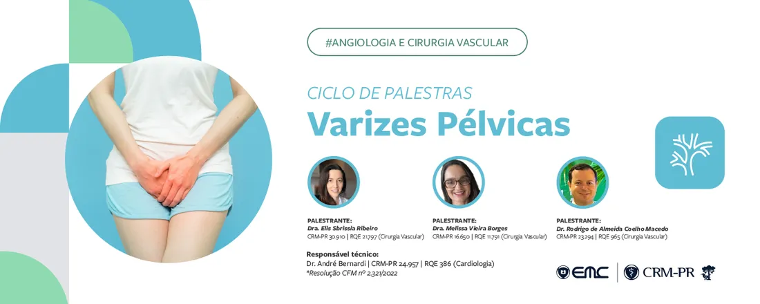 Ciclo de palestras em Angiologia e Cirurgia Vascular: Varizes Pélvicas