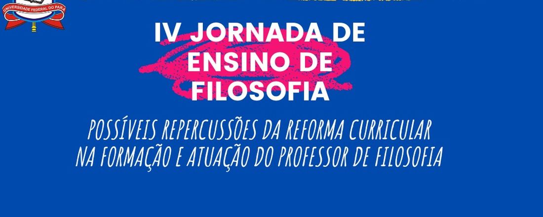 UFPA - IV Jornada de Ensino de Filosofia