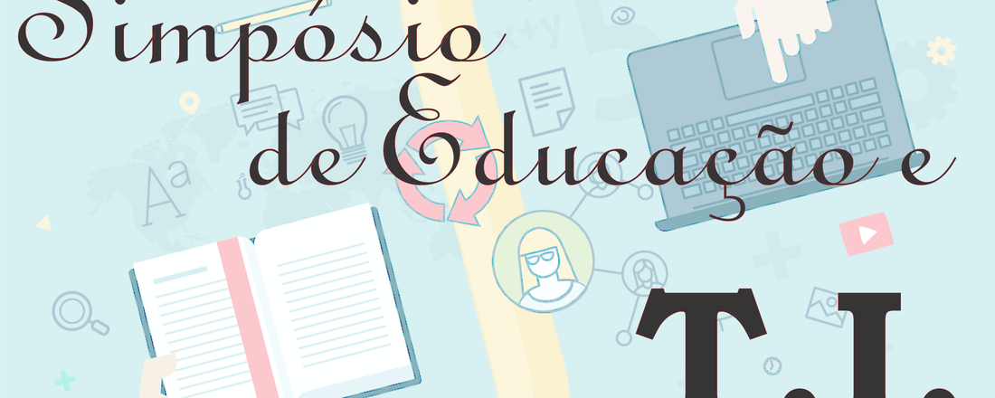 Simpósio de Educação e Tecnologia da Informação