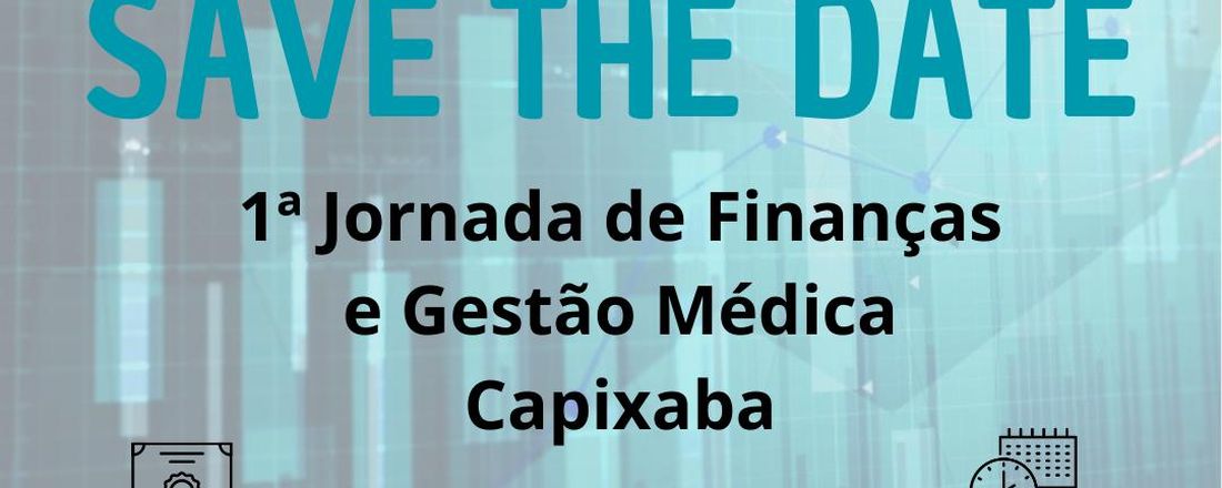 1ª Jornada de Finanças e Gestão Médica Capixaba
