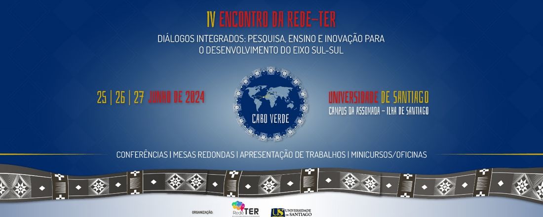 IV Encontro da Rede Internacional Interdisciplinar de Pesquisadores em Desenvolvimento de Territórios - REDE-TER