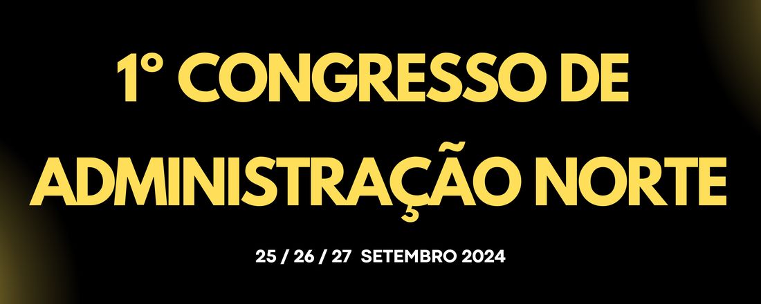1º CONGRESSO DE ADMINISTRAÇÃO NORTE
