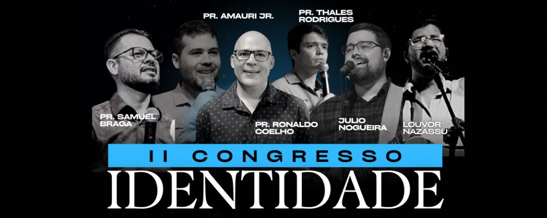 II CONGRESSO IDENTIDADE