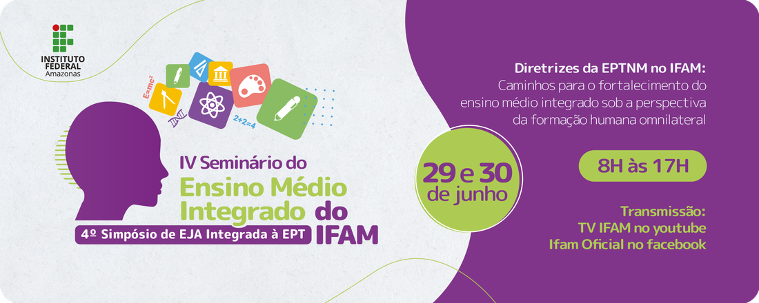 IV Seminário do Ensino Médio Integrado e IV Simpósio de EJA 2022