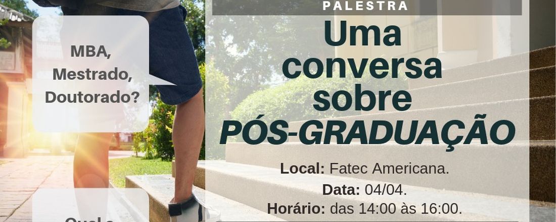 Uma conversa sobre Pós-Graduação