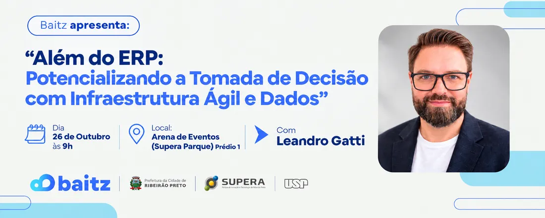 Além do ERP: Potencializando a Tomada de Decisão com Infraestrutura Ágil e Dados