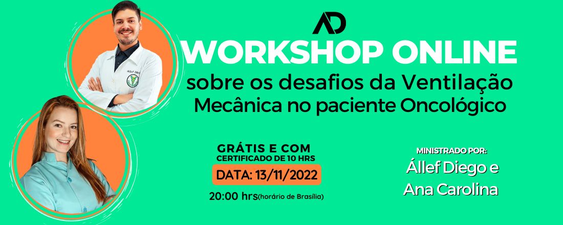 Workshop Online sobre os desafios da Ventilação Mecânica no paciente Oncológico