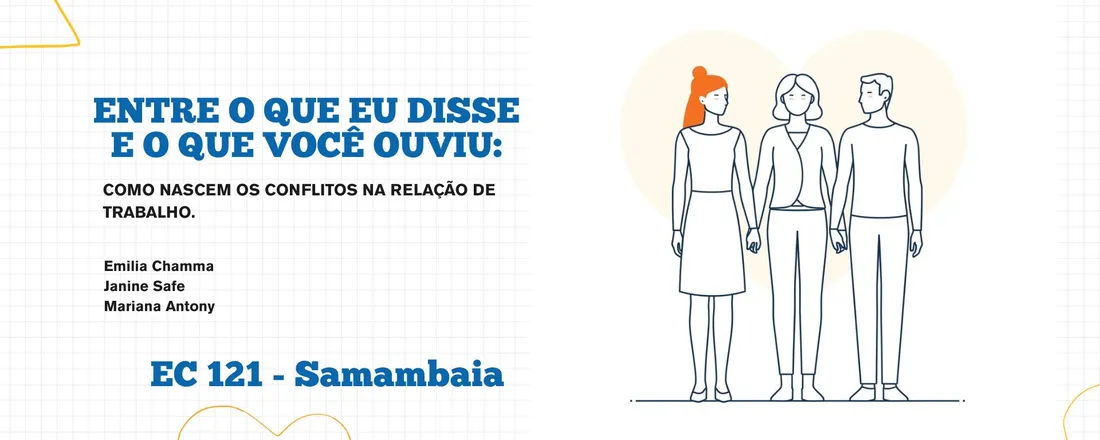 Palestra. Entre o que eu disse e o que você ouviu: como nascem os conflitos nas relações de trabalho. Projeto Cuidando de Quem Educa