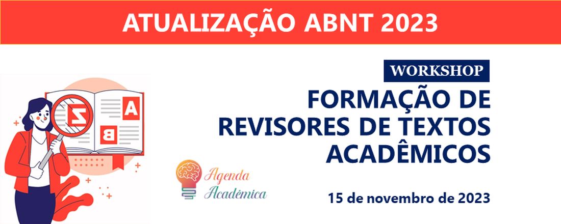 WORKSHOP FORMAÇÃO DE REVISORES DE TEXTOS ACADÊMICOS - ATUALIZAÇÃO ABNT 2023