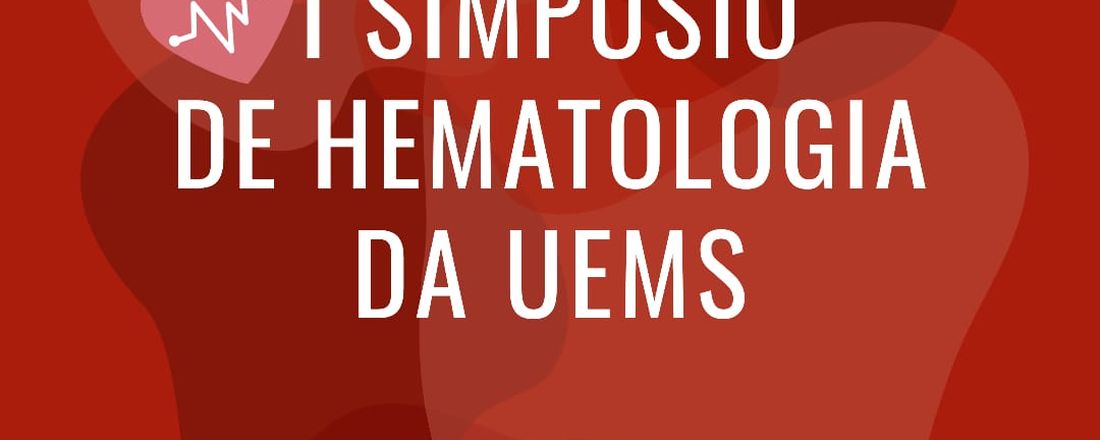 I Simpósio de Hematologia da UEMS - IFMSA Brazil UEMS