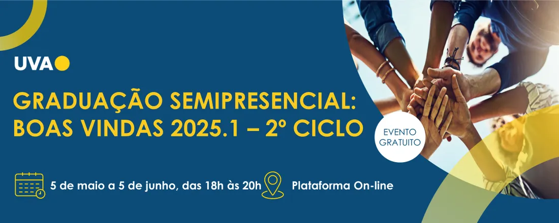 Graduação Semipresencial | Boas-vindas 2025. 1| 2º Ciclo