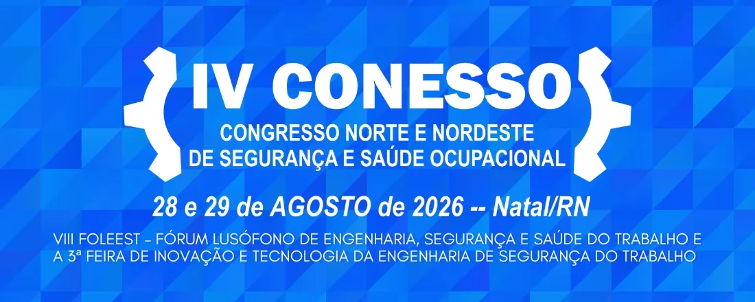 IV CONESSO - CONGRESSO NORTE E NORDESTE DE SEGURANÇA E SAÚDE OCUPACIONAL