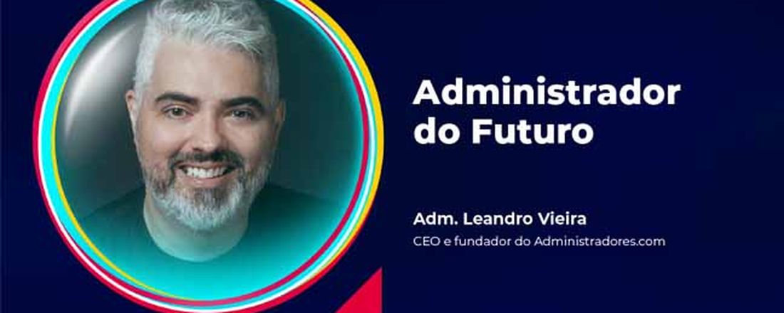 3ª JORNADA ACADÊMICA 10 - Administrador do Futuro