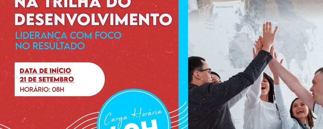 CURSO LIDERANÇA COM FOCO EM RESULTADO