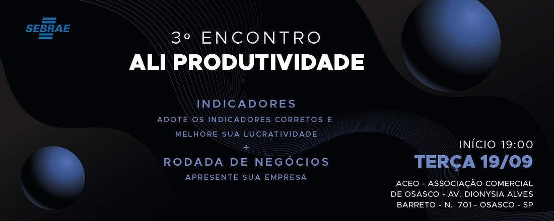 3° Encontro do Programa ALI Produtividade