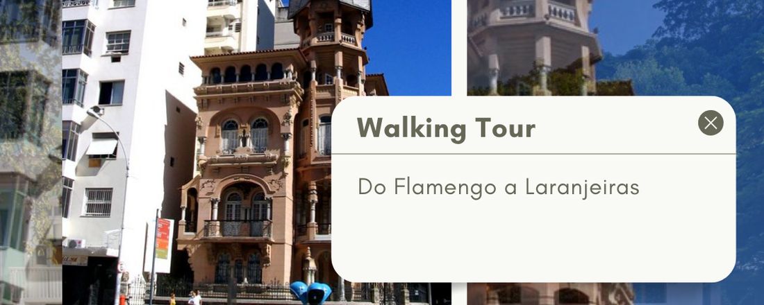 Walking Tour: do Flamengo a Laranjeiras
