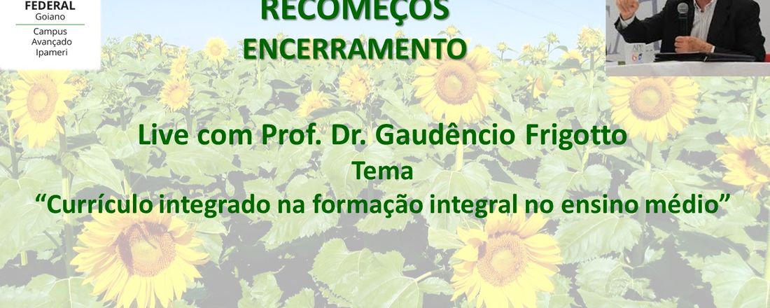 Live com o Professor Dr. Gaudêncio Frigotto