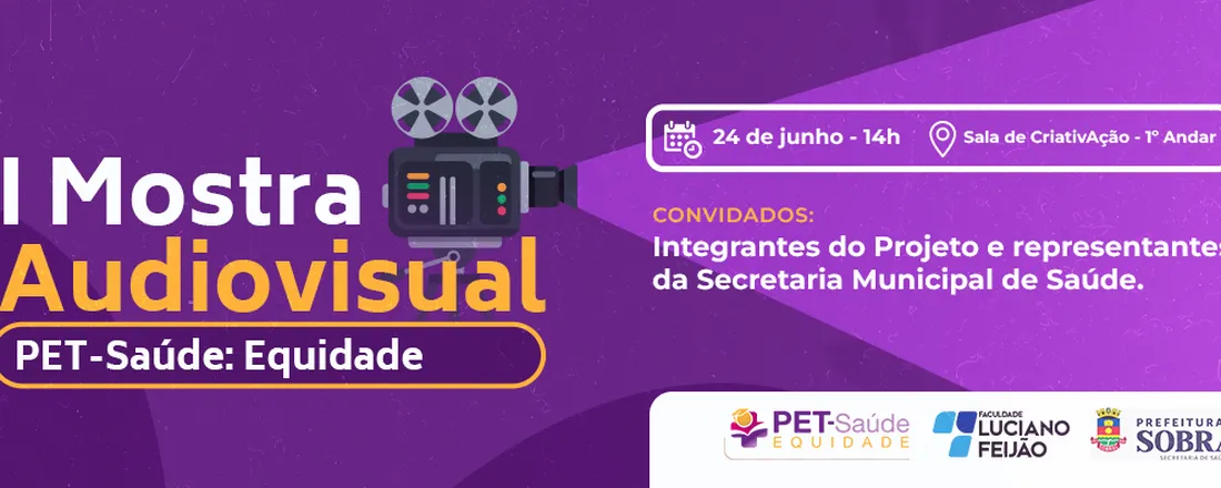 I MOSTRA AUDIOVISUAL DO PET-SAUDE: EQUIDADE