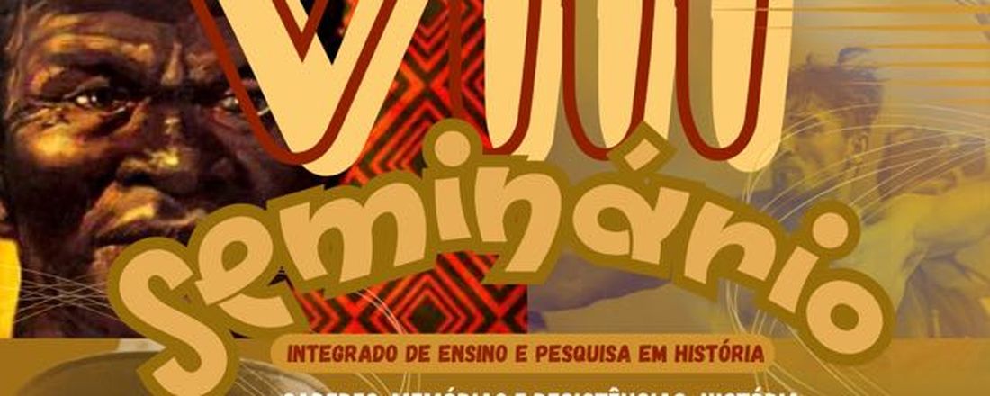 VIII Seminário Integrado de Ensino e Pesquisa em História