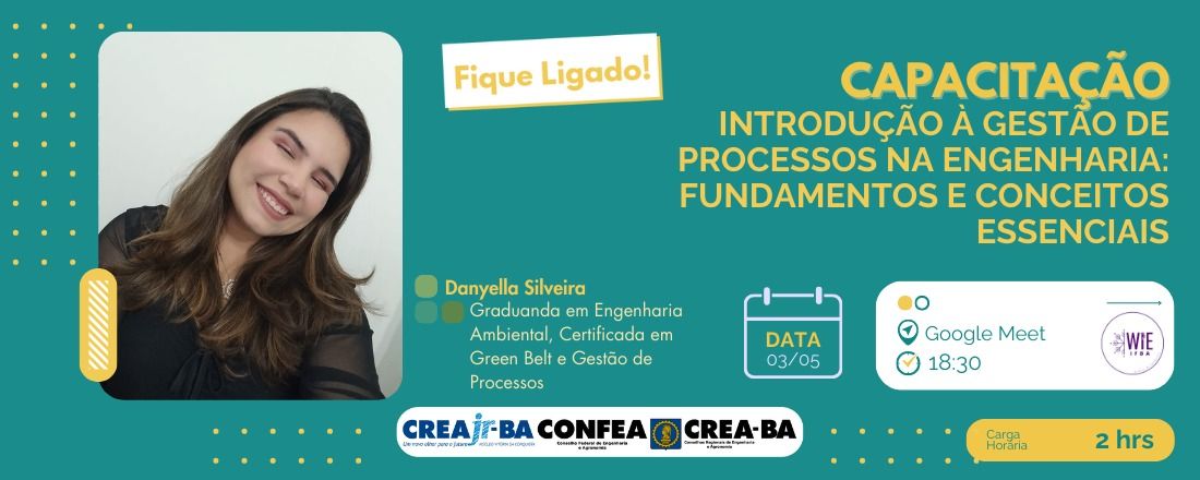 Capacitação: Introdução à Gestão de Processos na Engenharia: Fundamentos e Conceitos Essenciais