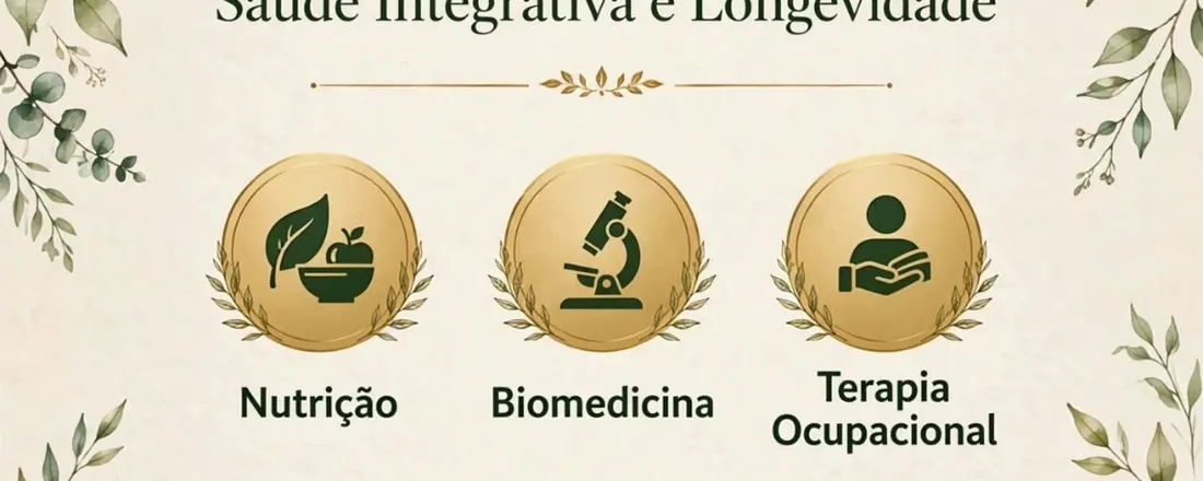 Primeiro Simpósio Integrativo em Saúde Preventiva e Longevidade
