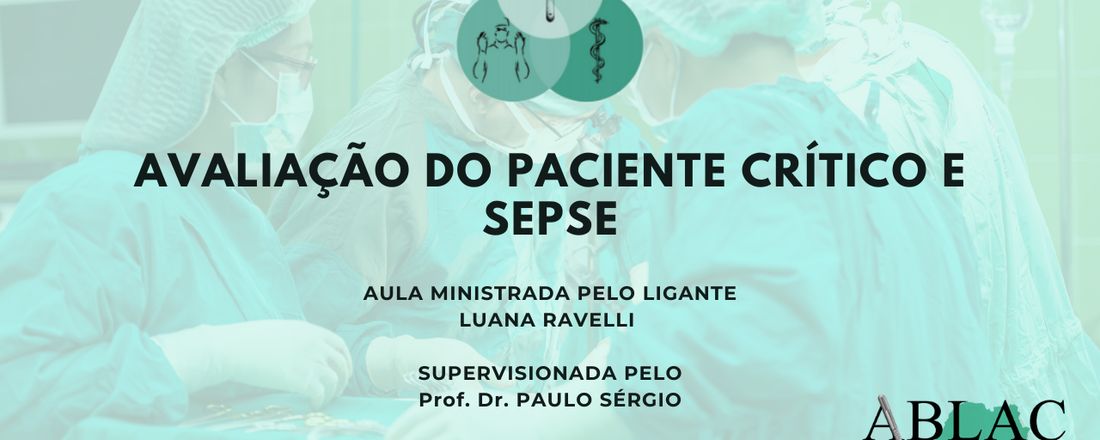 Avaliação do paciente crítico e sepse