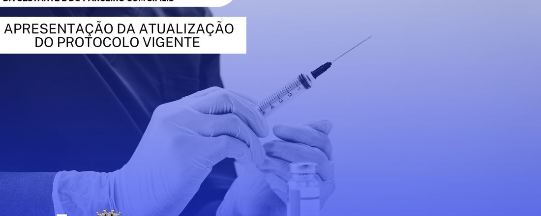 Apresentação Da Atualização Do Protocolo Vigente De Prescrição De Benzilpenicilina Benzatina Pelo Enfermeiro Da Atenção Primária À Saúde De Santo André No Cuidado Da Gestante E Do Parceiro Com Sífilis