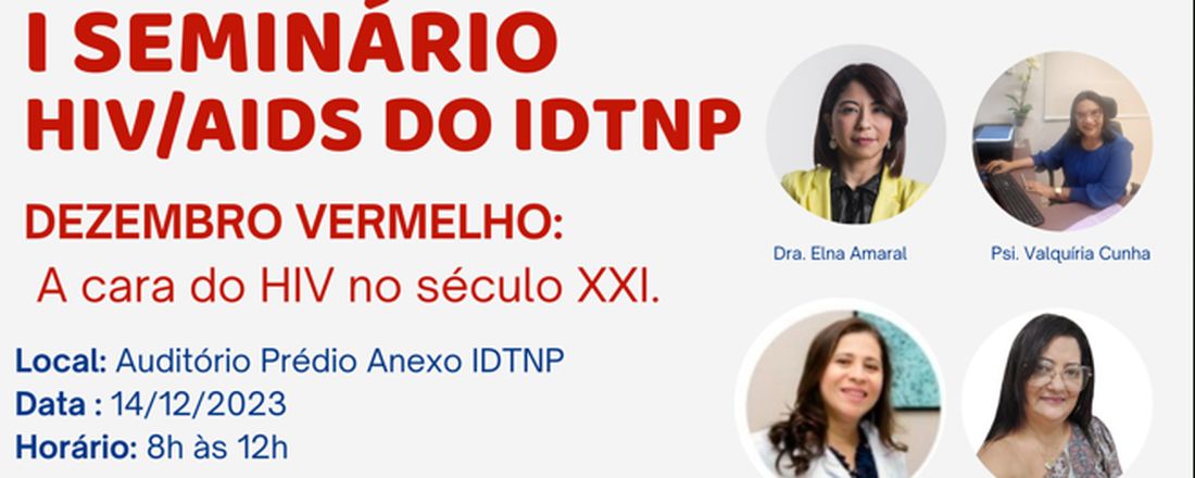 I SEMINÁRIO DE HIV/AIDS DO IDTNP