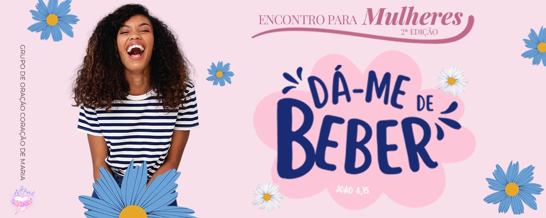 Encontro para Mulheres | "Dá-me de beber" Jo 4, 15