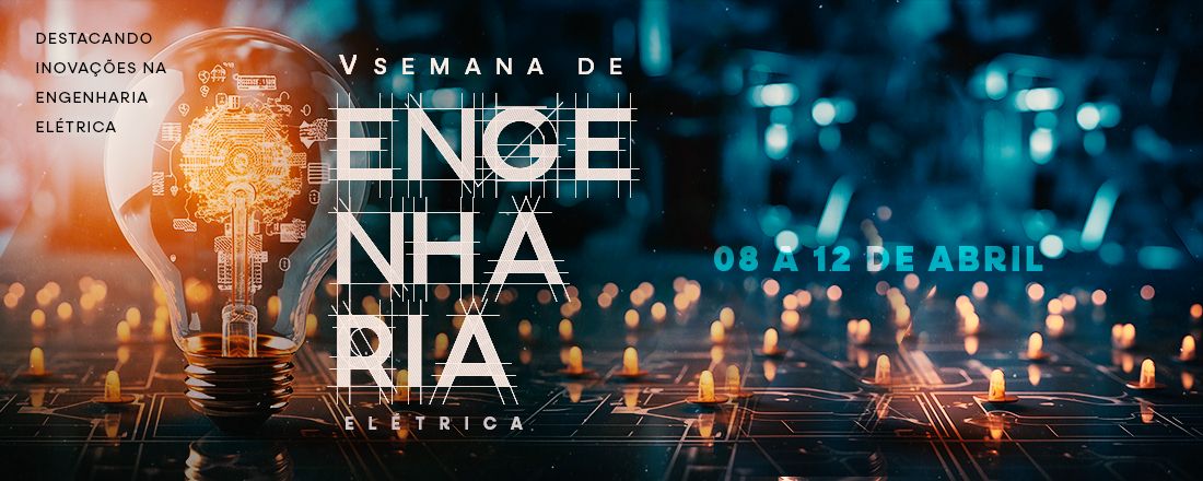 V Semana de Engenharia Elétrica do IFBA Campus Paulo Afonso