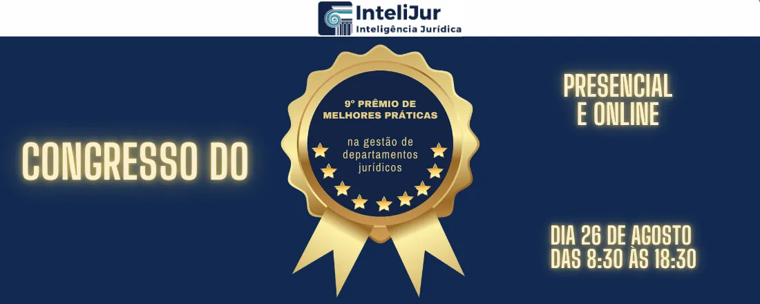 Congresso do 9º Prêmio de Melhores Práticas na Gestão de Departamentos Jurídicos