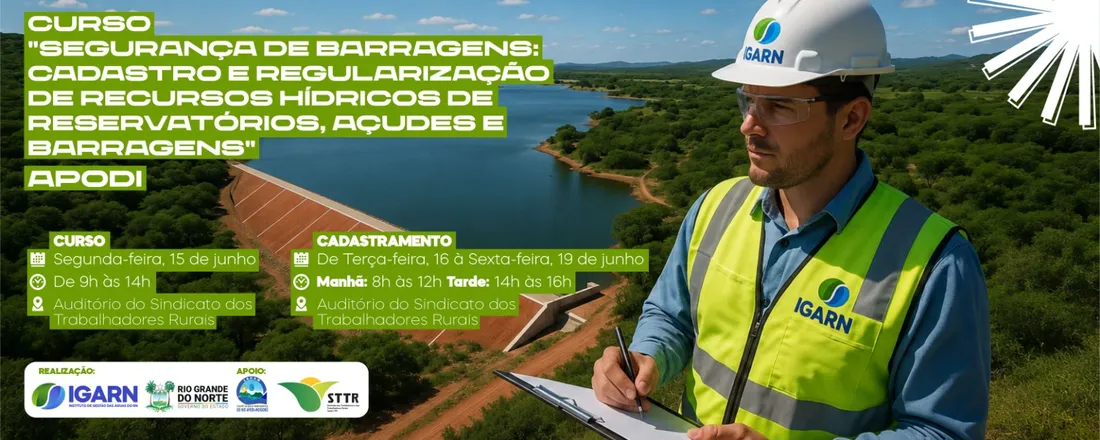 Segurança de Barragens: Cadastro e Regularização de Recursos Hídricos de Reservatórios, Açudes e Barragens