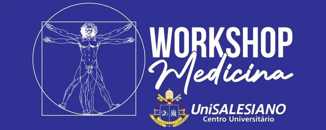 6º Workshop de Medicina do UniSalesiano