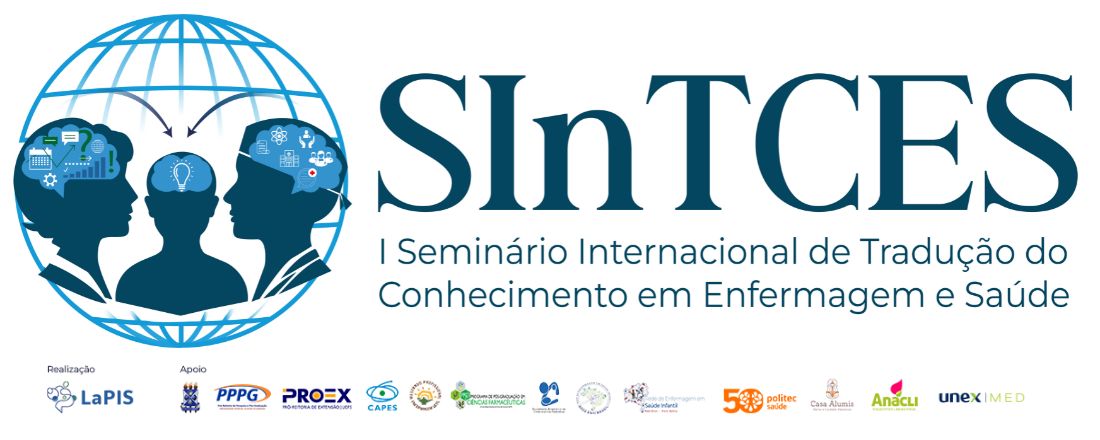 I Seminário Internacional de Tradução do Conhecimento em Enfermagem e Saúde - I SInTCES