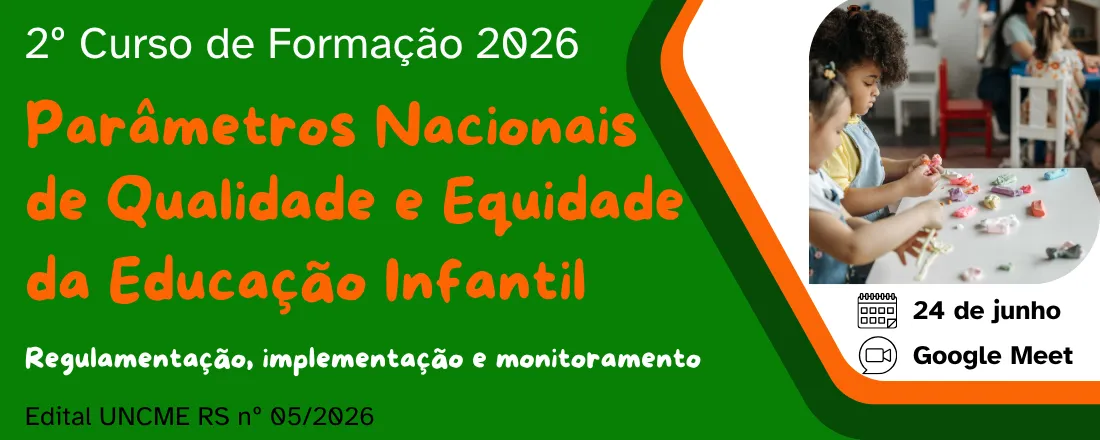 Parâmetros Nacionais de Qualidade e Equidade da Educação Infantil: regulamentação, implementação e monitoramento