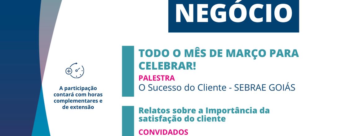 Consumidor: o sucesso do negócio!