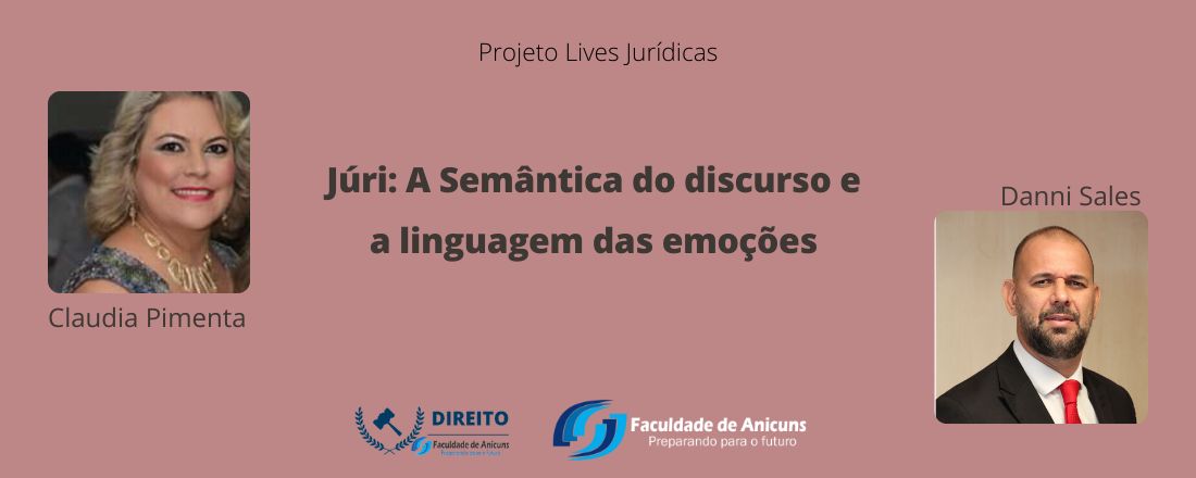 Projeto Lives Jurídicas - Júri: A semântica do discurso e a linguagem das emoções