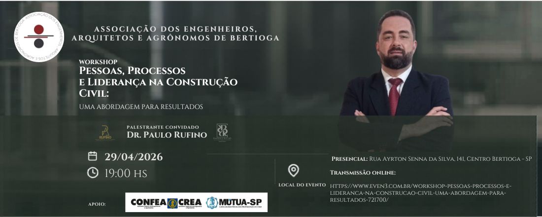 WORKSHOP PESSOAS, PROCESSOS E LIDERANÇA NA CONSTRUÇÃO CIVIL: Uma Abordagem para Resultados