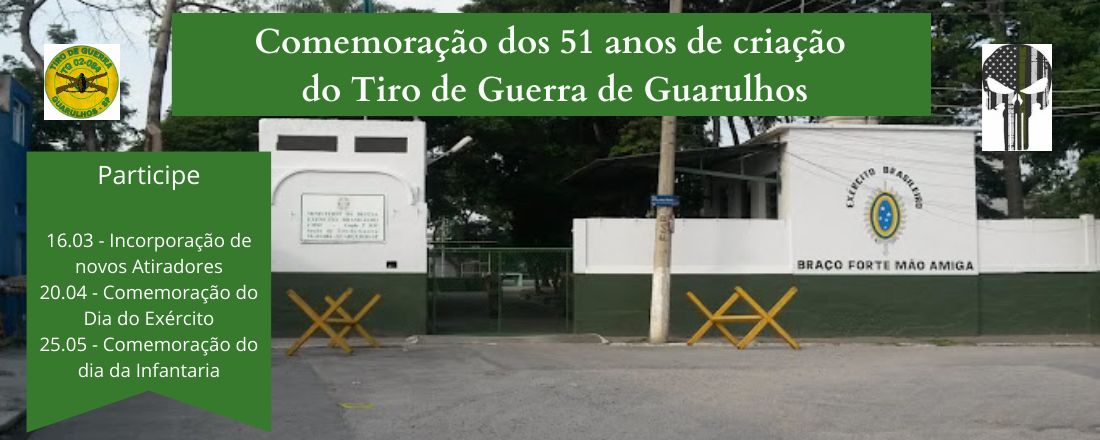 COMEMORAÇÃO  DOS 51 ANOS DO TIRO DE GUERRA DE GUARULHOS