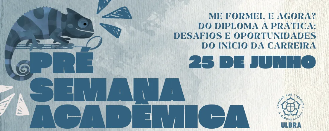 PRÉ SEMANA ACADÊMICA - ODONTOLOGIA ULBRA