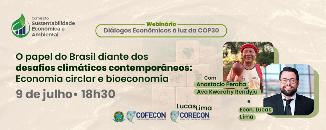 O papel do Brasil diante dos desafios climáticos contemporâneos: economia circular e bioeconomia