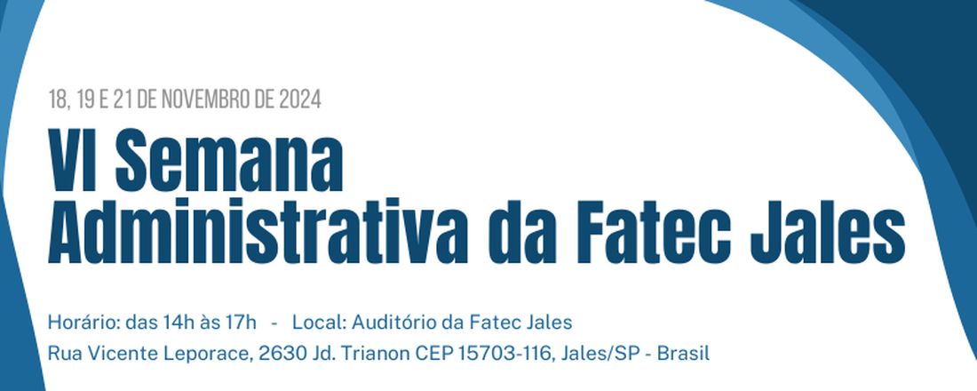 VI Semana Administrativa da Fatec Jales