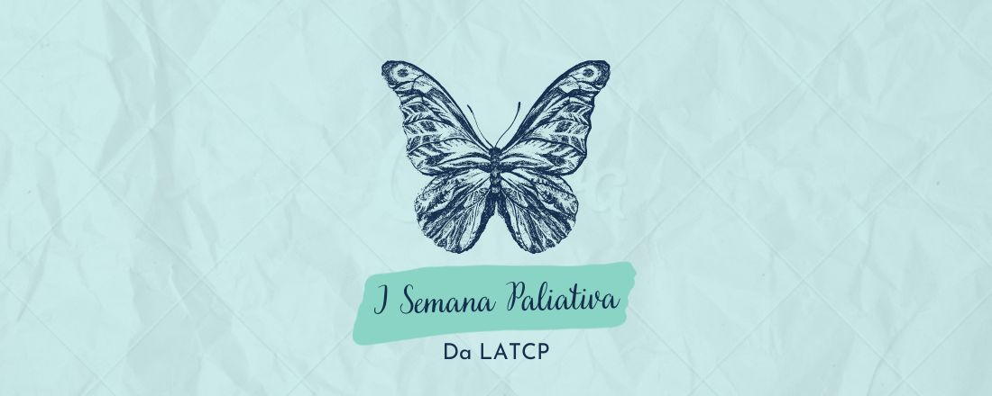 I Semana Paliativa da LATCP